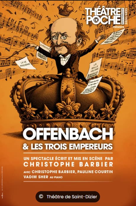 Offenbach & les trois empereurs